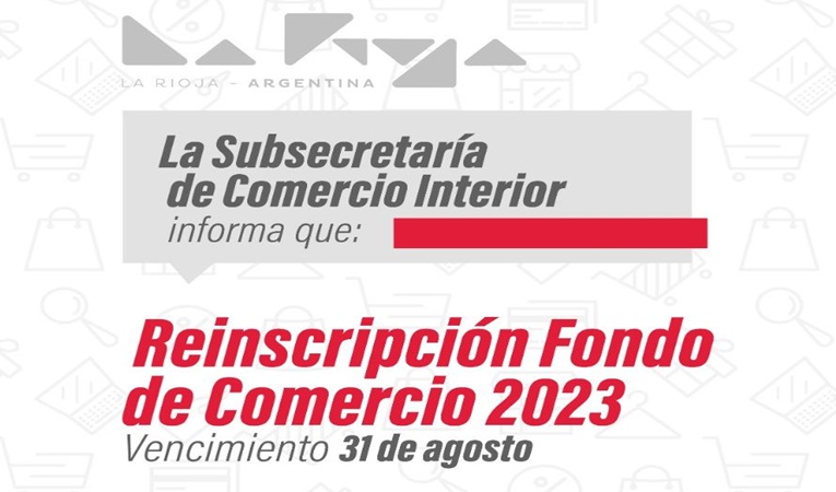 Está disponible la Reinscripción 2023 del Fondo de Comercio